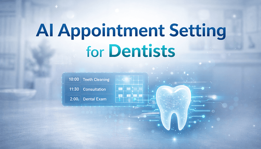 Appointment Setter AI Dentist: Boost Bookings Fast